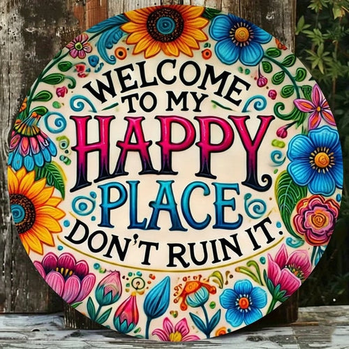 🔥Welcome to My Happy Place – Metal Wall Sign